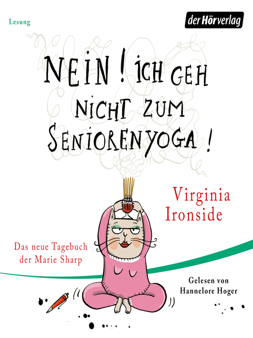 Title details for Nein! Ich geh nicht zum Seniorenyoga! by Virginia Ironside - Available
